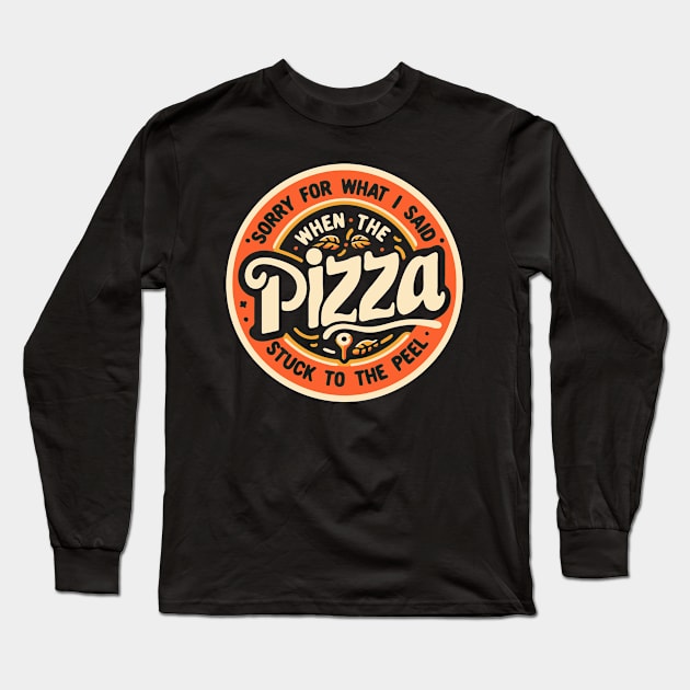 Funny Pizza Long Sleeve T-Shirt by Huhnerdieb Apparel